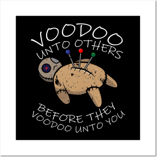 Distressed Voodoo Unto Others Funny Sarcastic Occult Design Posters and Art